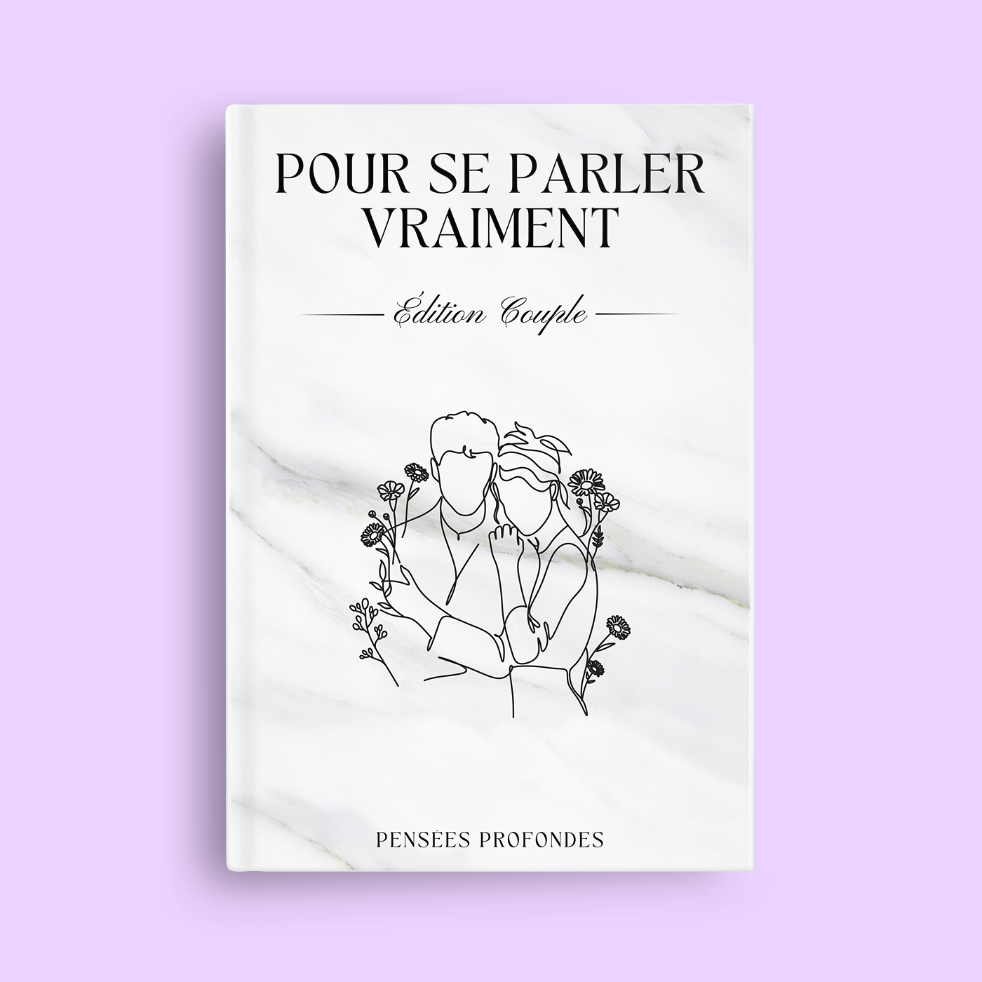 Pour se parler vraiment - Couple ✨