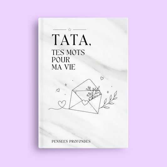 Tata, tes mots pour ma vie ✨